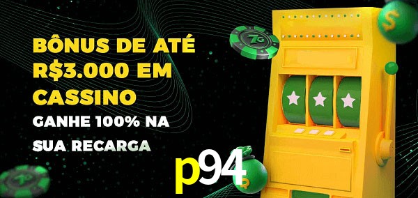 p94 melhor bônus de depósito